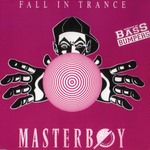 Masterboy-Fall-in-trance-remix