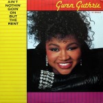 Gwen-Guthrie-Ain't-nothin'-goin'-on-but-the-rent