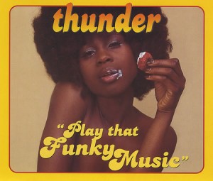 Thunder-Play-that-funky-music
