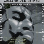 Armand-Van-Helden-You-don't-know-me