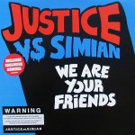 Justice-vs.-Simian-We-are-your-friends