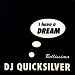 DJ-Quicksilver-I-have-a-dream