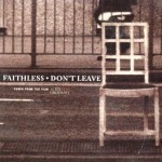 Faithless-Don't-leave