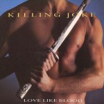 Killing-Joke-Love-like-blood