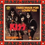 Kiss-I-was-made-for-lovin'-you