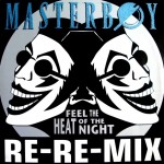 Masterboy-Feel-the-heat-of-the-night-(Re-Re-mix)