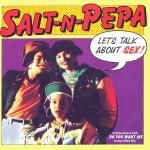 Salt'n'Pepa-Let's-talk-about-sex