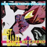 The-Todd-Terry-Project-Weekend