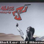 Alice-Deejay-vs.-DJ-Jürgen-Better-off-alone