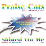 Praise-Cats-feat.-Andrea-Love-Shined-on-me