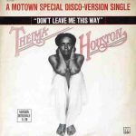 Thelma-Houston-Don't-leave-me-this-way